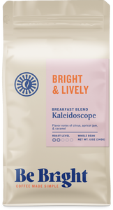 Be Bright Kaleidoscope Breakfast | 12oz